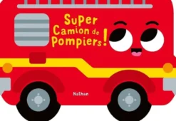 Super camion de pompiers !