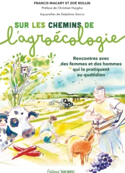 Sur les chemins de l'agroécologie