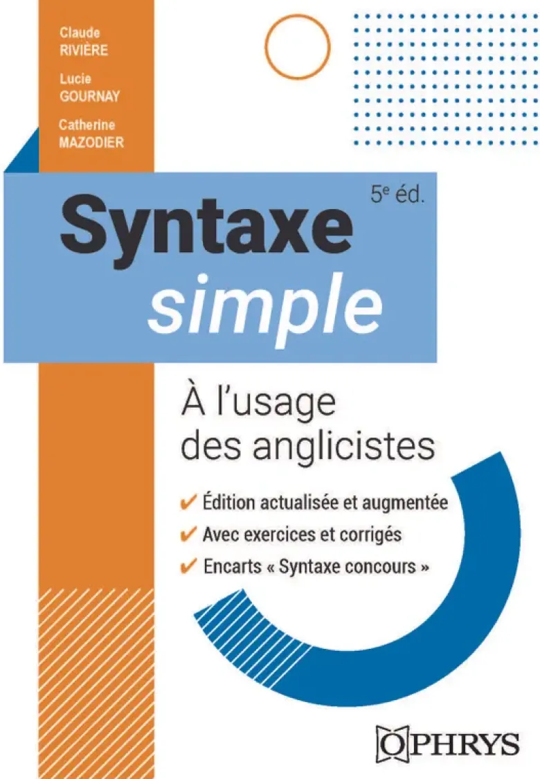 Syntaxe simple - À l'usage des anglicistes - 5e éd.
