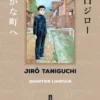 Taniguchi comme en VO - Quartier Lointain