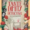 Tante Dimity Détective