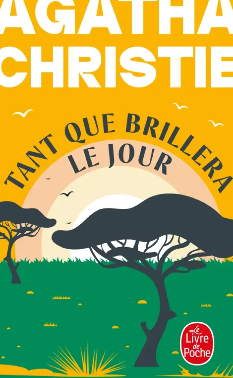Tant que brillera le jour (Nouvelle traduction révisée)