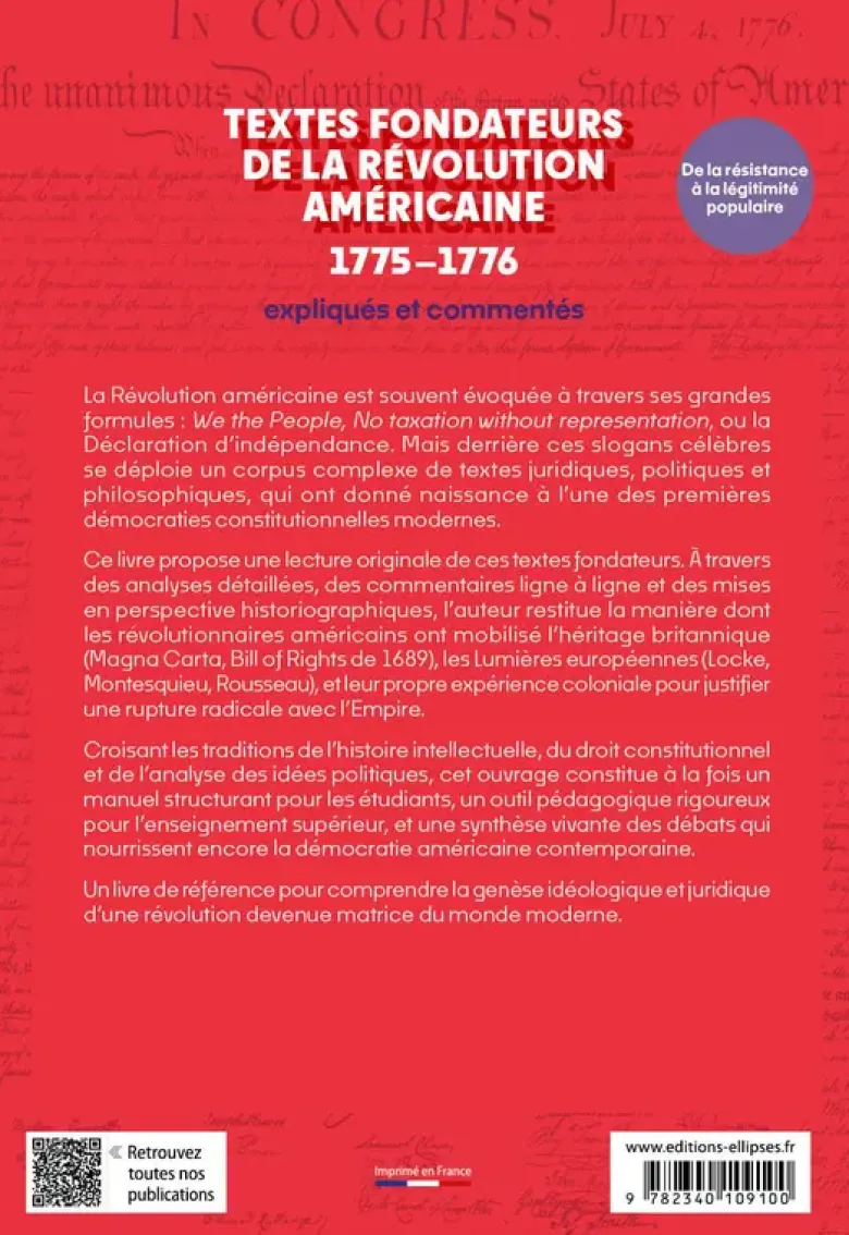 Textes fondateurs de la Révolution américaine (1775–1776) expliqués et commentés