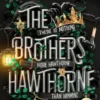 The Brothers Hawthorne