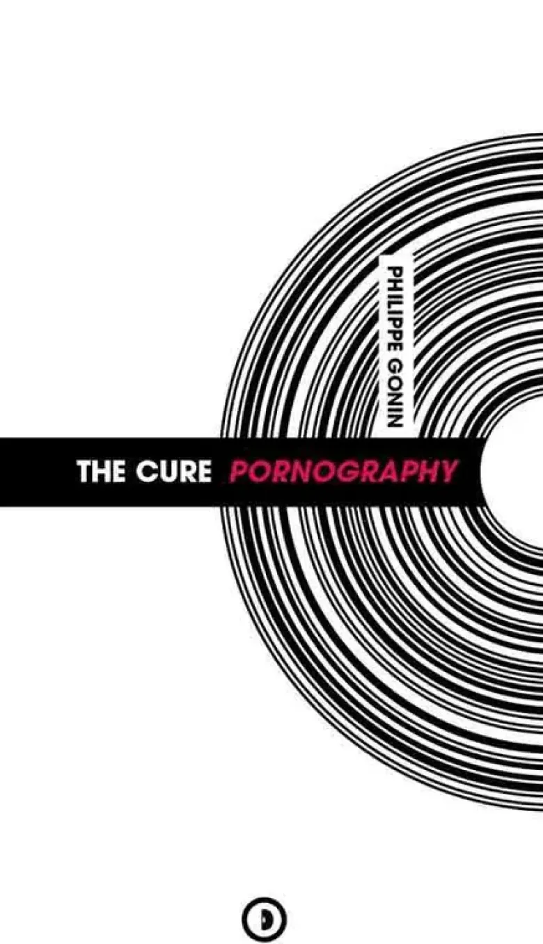 The Cure, "Pornography"