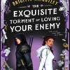 The Exquisite Torment of Loving Your Enemy (Dearly Beloathed, 2) - UK Paperback