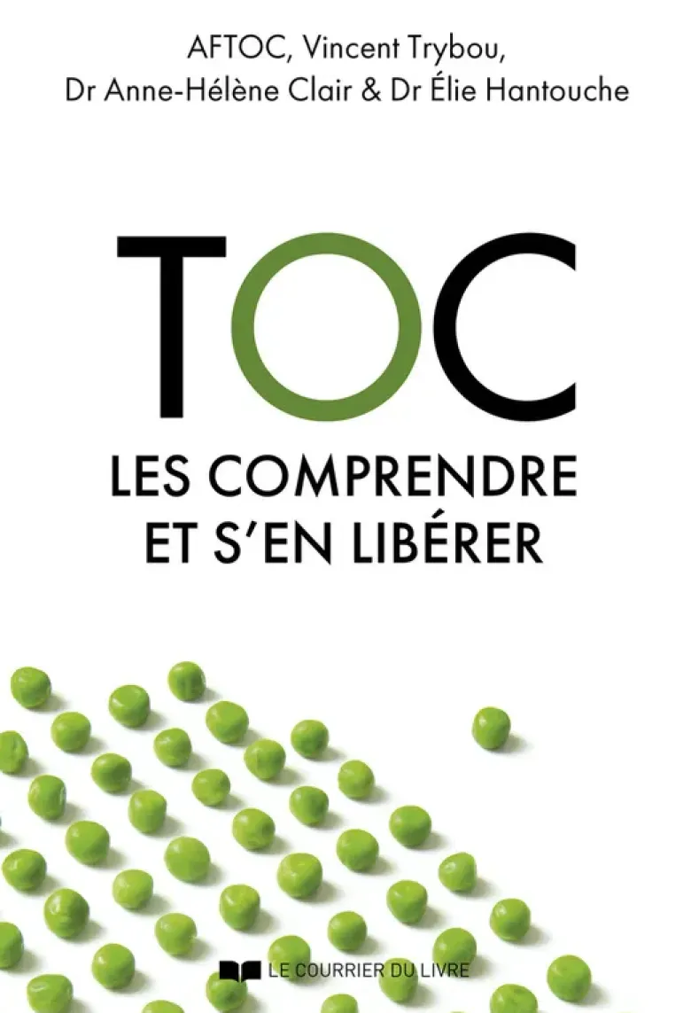 Toc - Les comprendre et s'en libérer