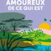 Tomber amoureux de ce qui est
