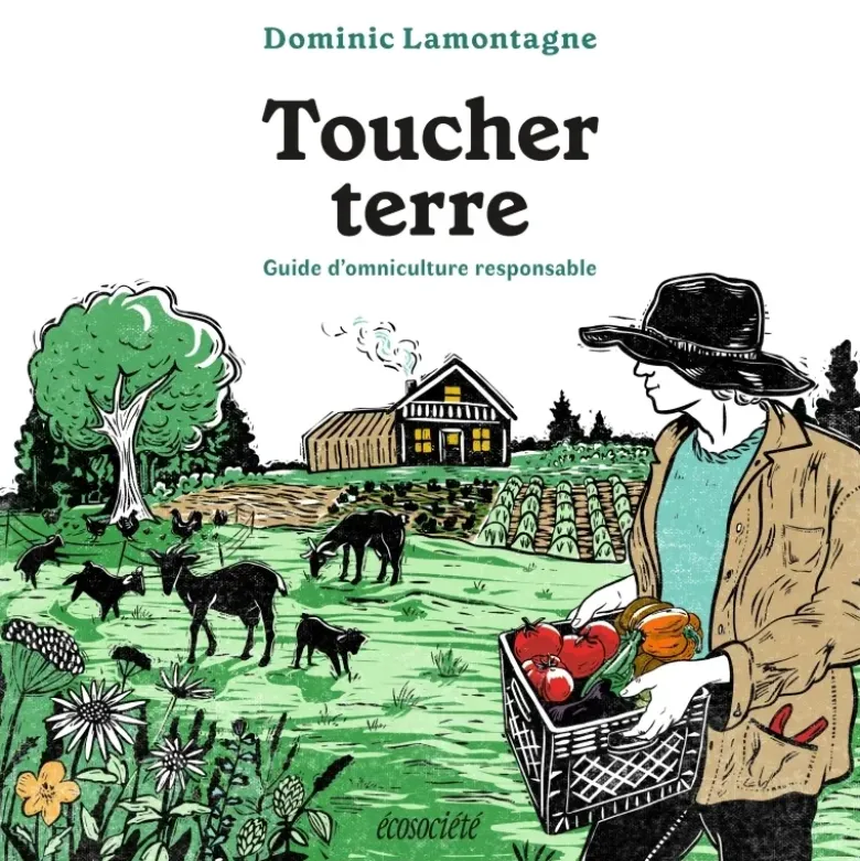 Toucher terre - Guide d'omniculture responsable