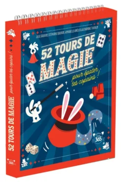 52 tours de magie pour épater tes copains !