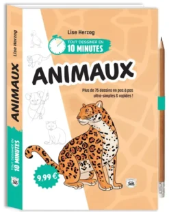 Tout dessiner en 10 minutes - Animaux
