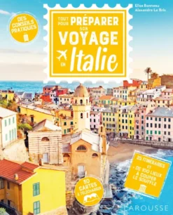 Tout pour préparer son voyage en Italie