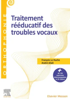 Traitement rééducatif des troubles vocaux