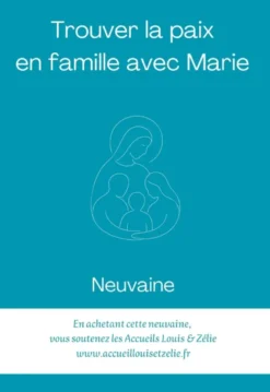 Trouver la paix en famille avec Marie
