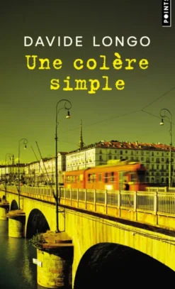 Une colère simple