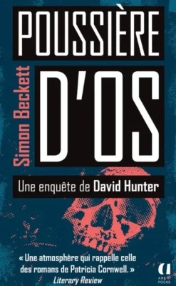 Une enquête de David HunterPoussière d'os