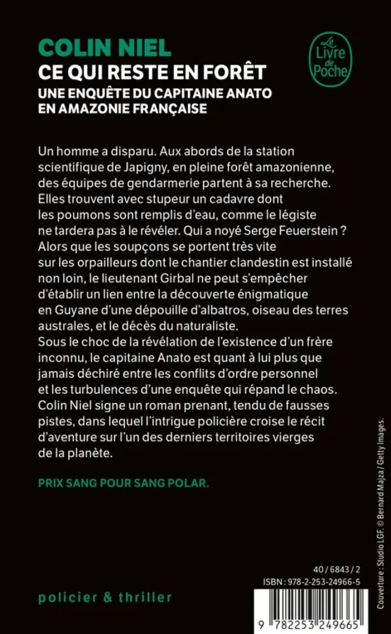 Une enquête du capitaine Anato en Amazonie françaiseCe qui reste en forêt