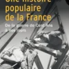 Une histoire populaire de la France