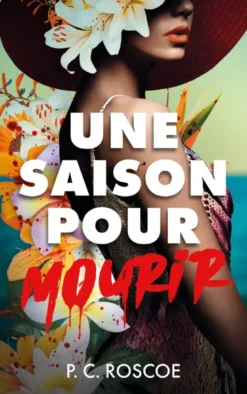 Une saison pour mourir