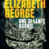 Une si lente agonie