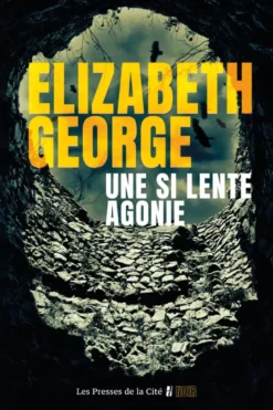 Une si lente agonie
