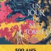 Un jour de nuit tombée