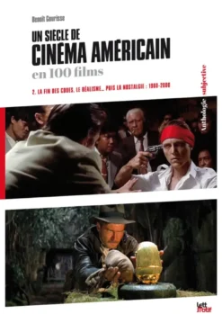 Un siècle de cinéma américain en 100 films (1960-2000)