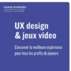 UX design et jeux vidéo