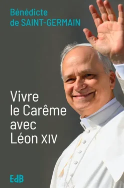 Vivre le carême avec Léon XIV
