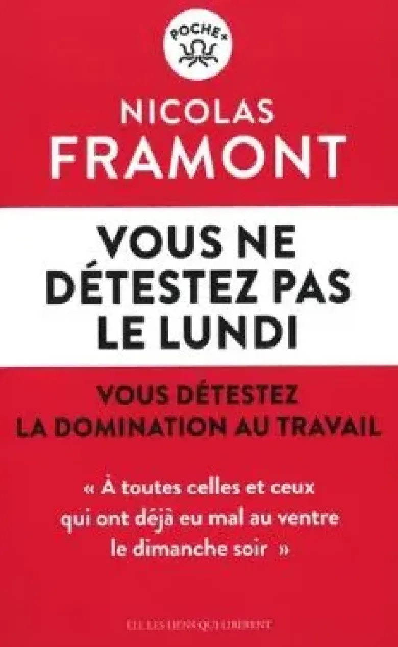 Vous ne détestez pas le lundi