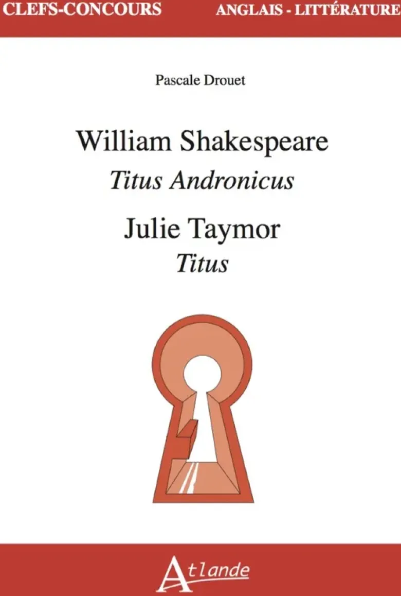 William Shakespeare, Titus Andronicus, Julie Taymor, Titus