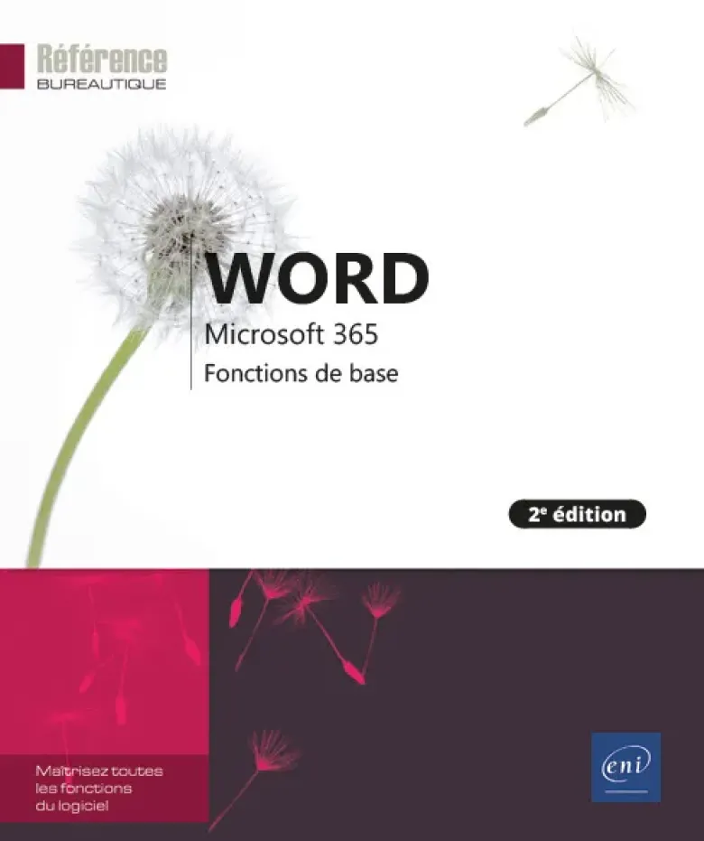 Word Microsoft 365 - Fonctions de base (2e édition)